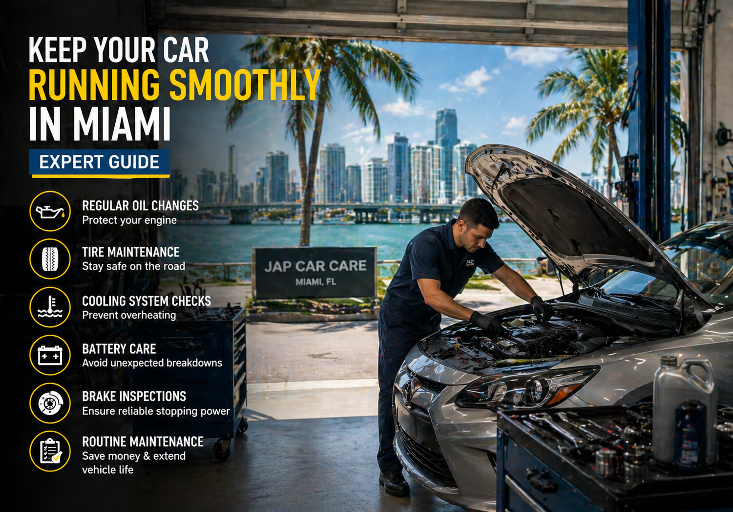 Keep Your Car Running Smoothly in Miami: Expert Guide